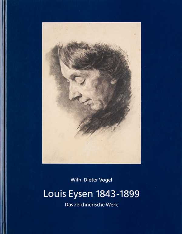 Louis Eysen. Das zeichnerische Werk 2000